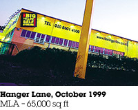 Hanger Lane, October 1999, MLA &ndash; 65,000 sq ft.