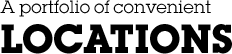 A portfolio of convenient locations.