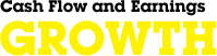 Cash Flow and Earnings Growth.